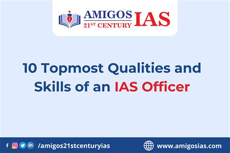 10 Topmost Qualities And Skills Of An IAS Officer Amigo 21st Century IAS