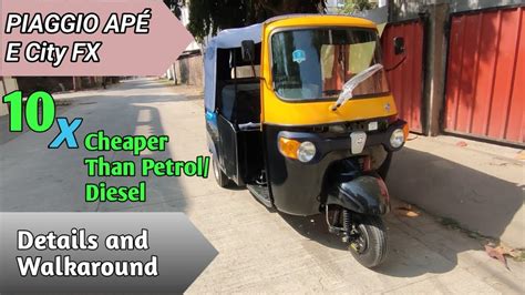 Piaggio Ape E City FX Details And Walkaround Electric Vehicle