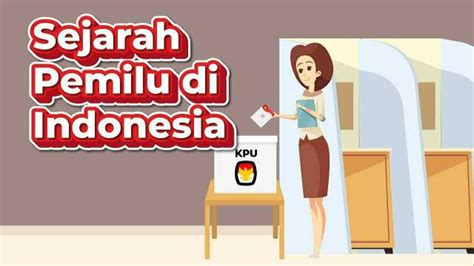 Video Sejarah Pemilu Di Indonesia Dari Masa Ke Masa Tv Liputan