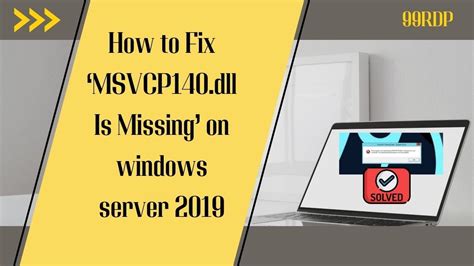 How To Fix MSVCP140 Dll Is Missing On Windows Server 2019