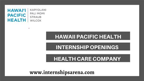 Hawaii Pacific Health Summer Internship 2024 Caril Cortney