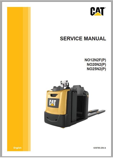 CAT Forklift NO20N2P Service Operation Maintenance Manual Auto