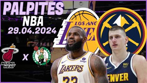 APOSTAS E PALPITES DE NBA PARA HOJE 29 04 DEN NUGGETS VS LAKERS