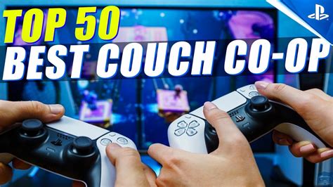 50 BEST COUCH CO OP PS5 PS4 GAMES 2024 YouTube