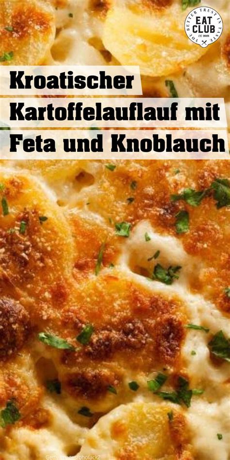 Kroatischer Kartoffelauflauf Mit Feta Und Knoblauch Schmeckt Nach