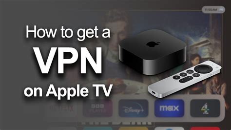 How To Get A Vpn On Apple Tv The Easiest Way Youtube