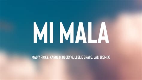 Mi Mala Mau Y Ricky Karol G Becky G Leslie Grace Lali Remix