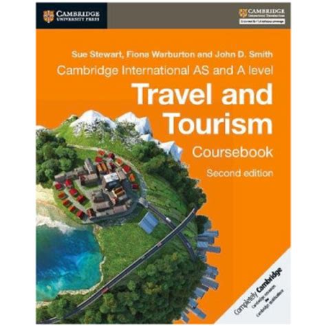 Cambridge International As And A Level Travel And Tourism Coursebook 2nd Edition Isbn