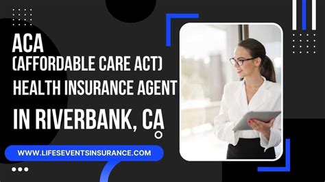 Aca Affordable Care Act Health Insurance Agent In Riverbank California Youtube