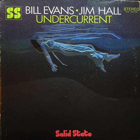 Bill Evans & Jim Hall - Undercurrent (Vinyl) - Blue Sounds