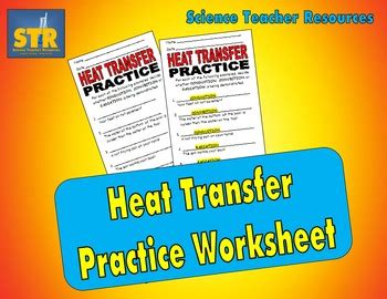 Heat Transfer Practice Worksheet By Science Teacher Resources TPT