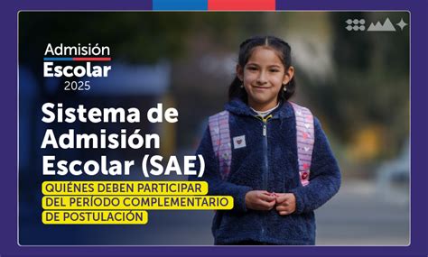 Sistema de Admisión Escolar SAE Quiénes deben participar del período