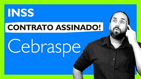 Edital INSS Contrato CEBRASPE Assinado YouTube