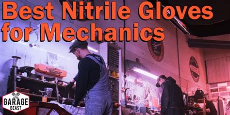 Best Nitrile Gloves For Mechanics GARAGE BEAST