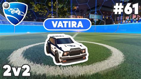 Vatira Ranked 2v2 PRO Replay 61 Rocket League Replays YouTube