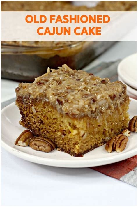 Old Fashioned Cajun Cake Recipe From Vals Kitchen