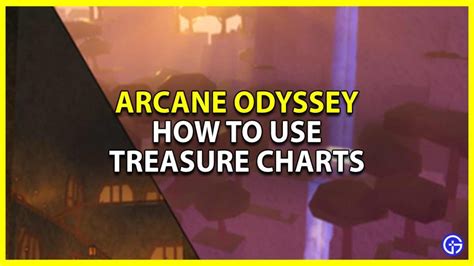 How Treasure Charts Work In Arcane Odyssey Roblox