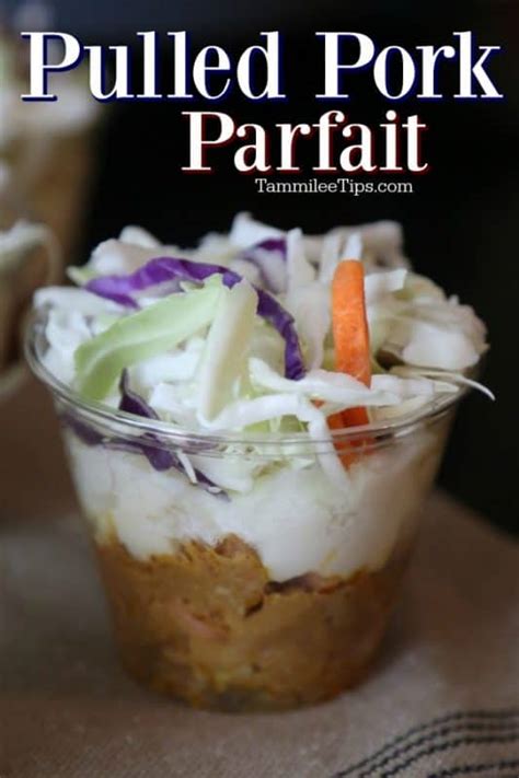 Pulled Pork Parfait Recipe Tammilee Tips