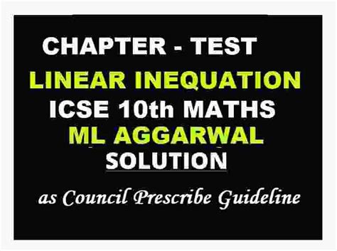 ML Aggarwal Solutions Linear Inequations Chapter Test ICSE Class 10 Ch