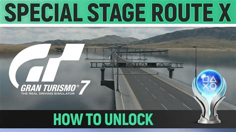 Gran Turismo 7 How To Unlock Special Stage Route X YouTube