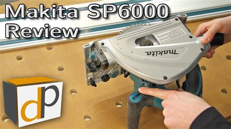 Makita Sp Track Saw Review Youtube