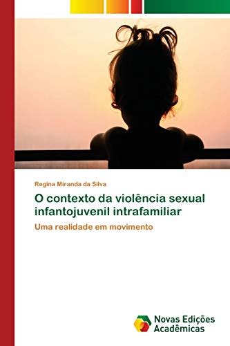 9786202041447 O contexto da violência sexual infantojuvenil