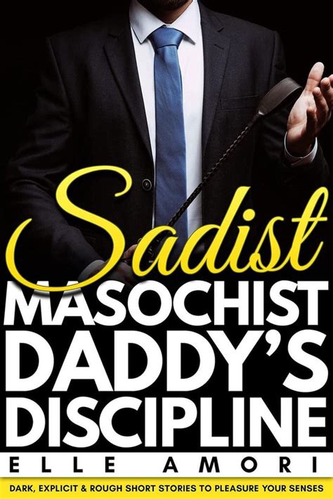 Sadist Masochist Daddys Discipline Ebook Elle Amori 9798227181695 Boeken Bol