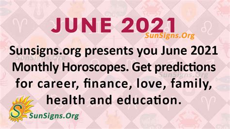 June 2021 Horoscope Predictions For All SunSigns Org