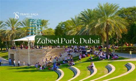 Zabeel Park In Dubai Things To See Best Time To Visit