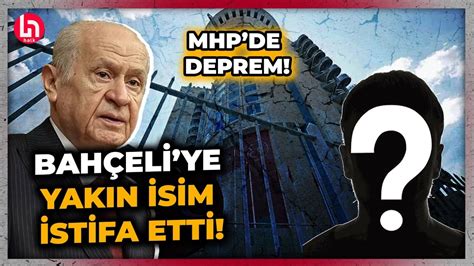 Mhp De St Fa Deprem Devlet Bah Eli Ye Yak N O Isim Sosyal Medyadan