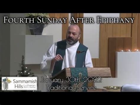 Traditional Service Fourth Sunday After Epiphany Jan 30th 2022