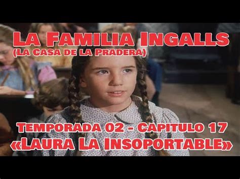 La Familia Ingalls T E La Casa De La Pradera Latino Hd