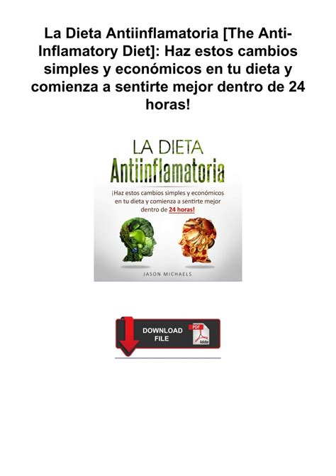 La-Dieta-Antiinflamatoria-The-AntiInflamatory-Diet-Haz-estos-cambios