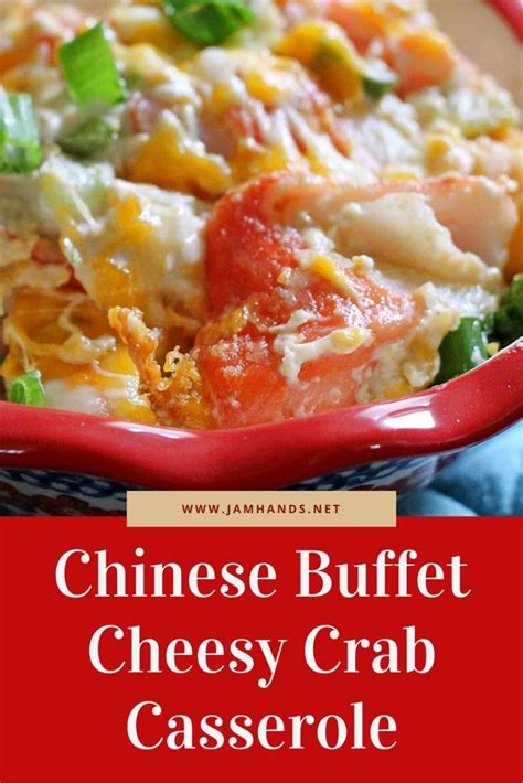 Chinese Buffet Cheesy Crab Casserole Chinese Buffet Crab Casserole