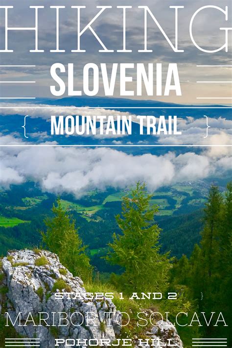 Stage 1 & 2 Slovenia Mountain Trail | Mountain trails, Trail, Mountains
