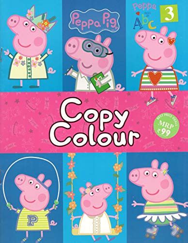 Peppa Pig Copy Colour Unknown Author 9789388199537 Abebooks