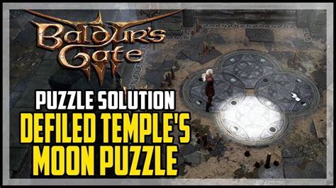 The Defiled Temple S Moon Puzzle Solution Baldur S Gate Youtube