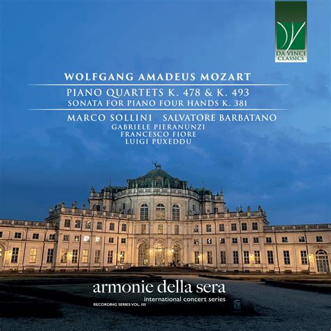 Wolfgang Amadeus Mozart Piano Quartets K 478 K 493 Sonata For