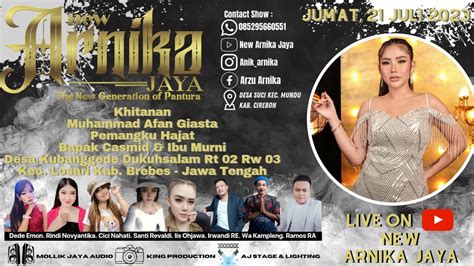 Live Siang New Arnika Jaya Jum At Juli Desa Kubanggede Kec