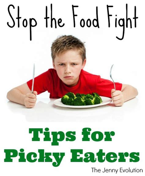 Tips For Picky Eaters Stop The Food Fight At Home Mommy Evolution