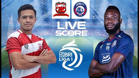 LIVE SCORE MADURA UNITED VS AREMA MALANG FC PERTANDINGAN KE 34