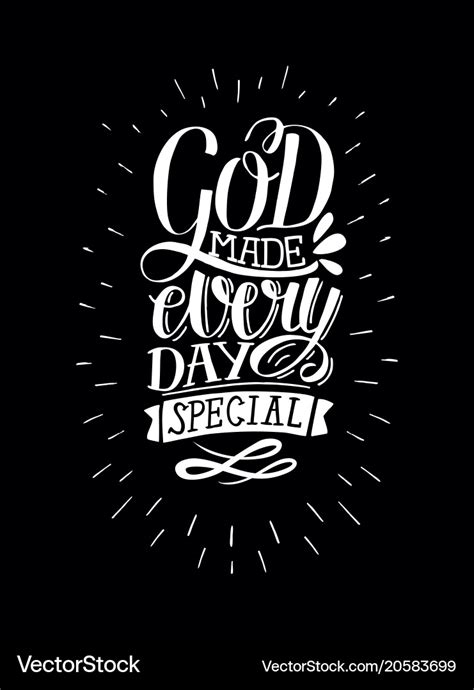 Inspirational Quote With Hand Lettering God Makes Vector Image