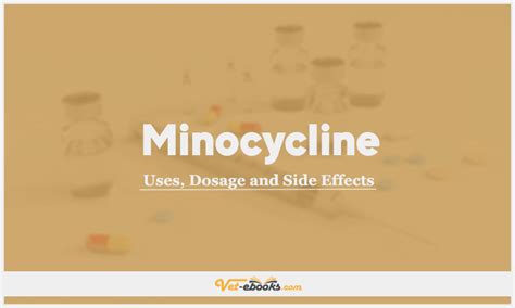 Minocycline Dose For Dogs & Cats | Vet Drugs List
