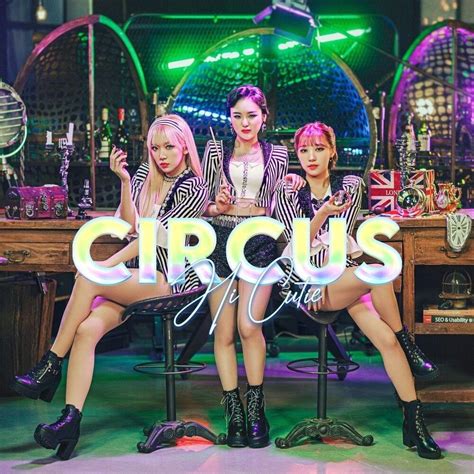 Hi Cutie 하이큐티 서커스 Circus Lyrics Genius Lyrics