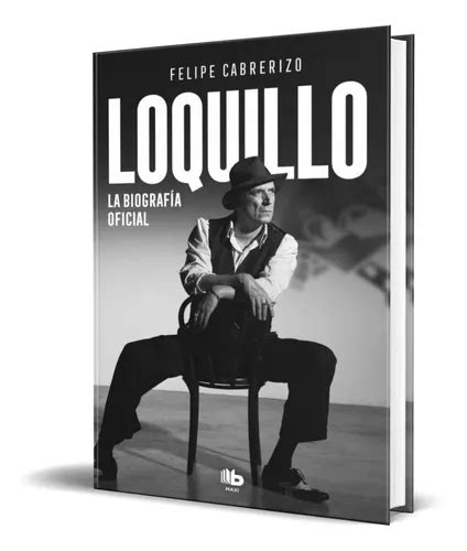 Libro Loquillo Felipe Cabrerizo Original Env O Gratis