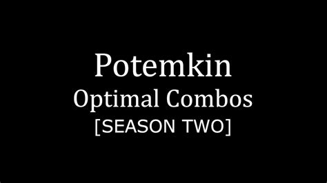 Guilty Gear Strive Potemkin Season 2 Optimal Combos YouTube