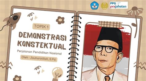 Topik 1 Demonstrasi Kontekstual Filosofi Pendidikan Indonesia Youtube