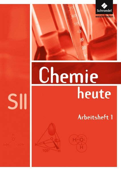 Chemie Heute Arbeitsheft Sekundarstufe Schulb Cher Jetzt Bei