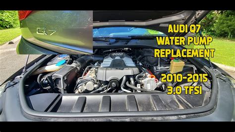 Audi Q7 Water Pump Replacement 2010 2015 3 0TFSI YouTube