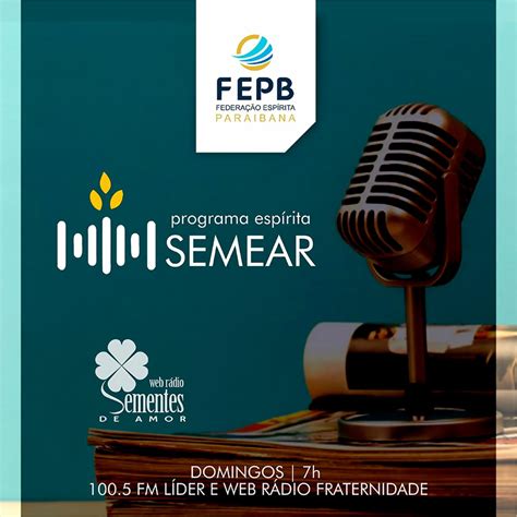 Programa Espírita Semear 461 Web Rádio Sementes de Amor podcast